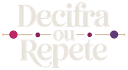 Decifra ou Repete